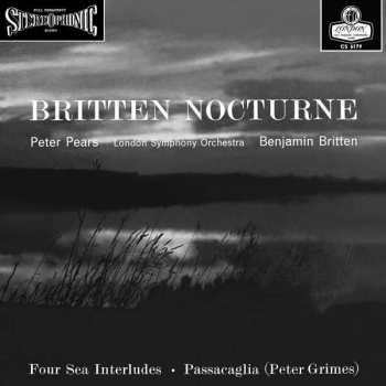 Album The London Symphony Orchestra: Britten: Nocturne/ Four Sea Interludes and Passacaglia