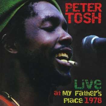 CD Peter Tosh: Live at My Father's Place 1978