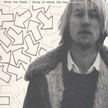 Album Peter von Poehl: Going To Where The Tea Trees Are