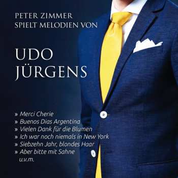 Album Peter Zimmer: Peter Zimmer Spielt Melodien Von Udo Jürgens