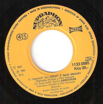 SP Stanislav Hložek & Petr Kotvald: Holky Z Naší Školky / Sandokan / Diana / Dva=Jedné