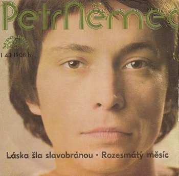 Album Petr Němec: Láska Šla Slavobránou • Rozesmátý Měsíc