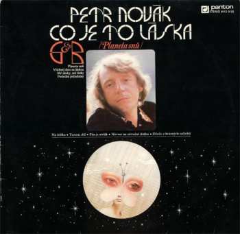 LP Petr Novák: Co Je To Láska /Planeta Snů/