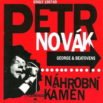 Album Petr Novák: Náhrobní Kámen (Singly 1967-69)