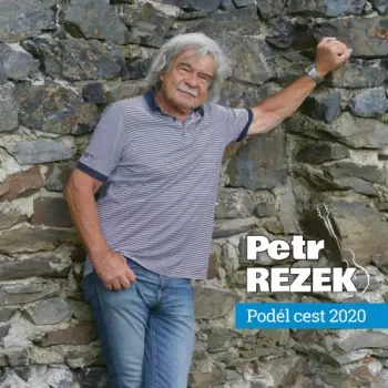 Petr Rezek: Podél Cest