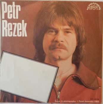 SP Petr Rezek: Tulák Po Hvězdách (Martin Eden) / Rozdíly (A Přesto Mám Tě Rád)