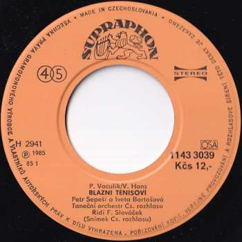 SP Iveta Bartošová: Blázni Tenisoví / S Dovolením