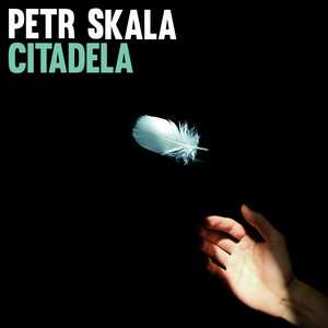 Album Petr Skala: Citadela