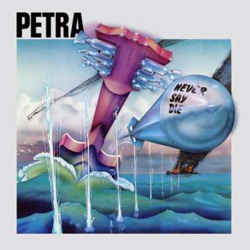 CD Petra: Never Say Die