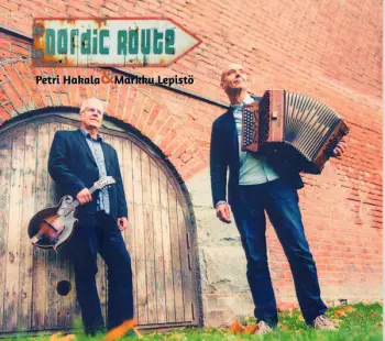 Petri Hakala & Markku Lepistö: Nordic Route