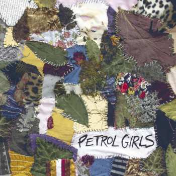 LP Petrol Girls: Cut & Stitch CLR
