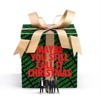 LP Phantom Planet: Maybe You Still Call It Christmas