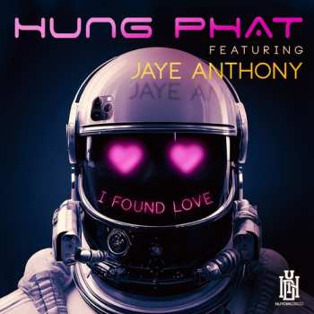 CD Phat,hung Featuring Anthony,jaye: Found Love