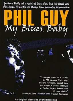 DVD Phil Guy: My Blues, Baby