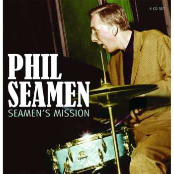 4CD/Box Set Phil Seamen: Seamen's Mission