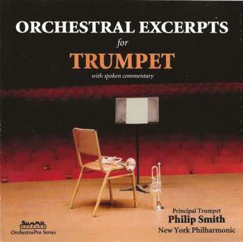 CD Philip Smith: Orchestral Excerpts For Trumpet