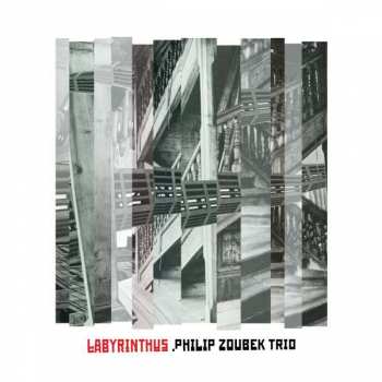 Album Philip Zoubek Trio: Labyrinthus
