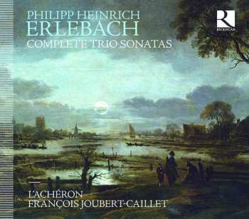 CD Philipp Heinrich Erlebach: Complete Trio Sonatas