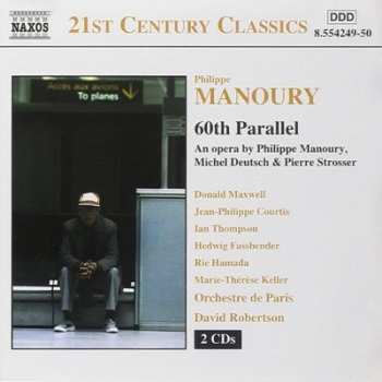2CD Philippe Manoury: 60th Parallel