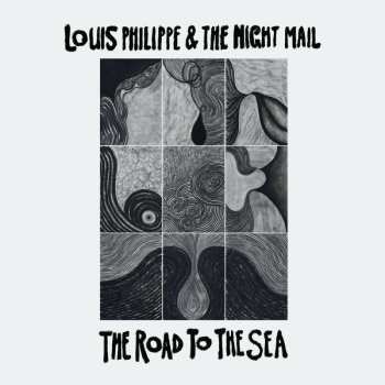 Album Philippe,louis / Night Mail: Road To The Sea
