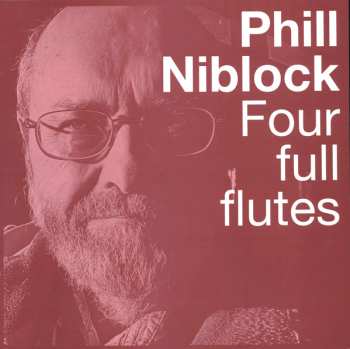 2LP/Box Set Phill Niblock: Four Full Flutes LTD