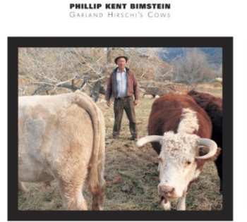 Album Phil Bimstein: Garland Hirschi's Cows