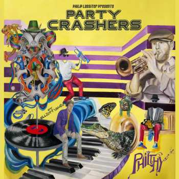 Album Philip Lassiter: Philip Lassiter Presents Party Crashers