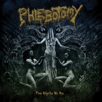 CD Phlebotomy: From Golgotha We Rise
