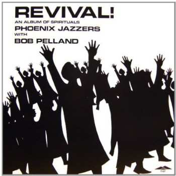 Album PHOENIX JAZZERS: Revival Spirituals
