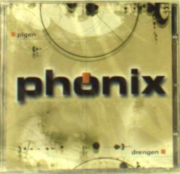 CD Phønix: Pigen & Drengen