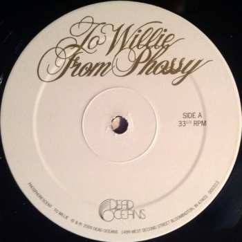 LP Phosphorescent: To Willie