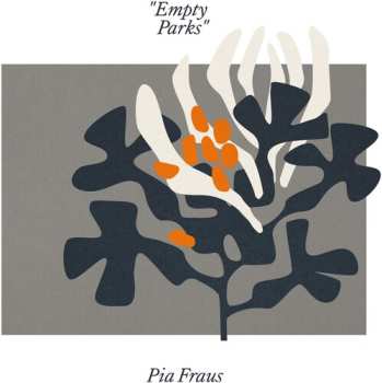 LP Pia Fraus: Empty Parks - Orange
