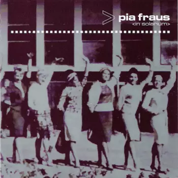 Pia Fraus: In Solarium