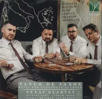 Album Astor Piazzolla:  Tango De Saxos - Music For Saxophone Quartet