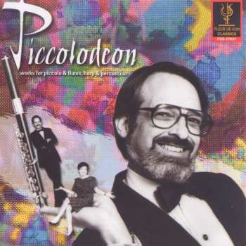 Album Piccolodeon / Trott / Cutler / Moresch / Dulcimer: Works For Piccolo & Flutes,harp & Percussion