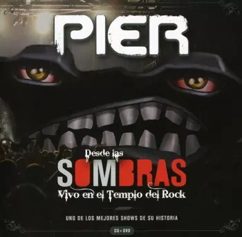Pier: Desde Las Sombras - Vivo En El Templo Del Rock