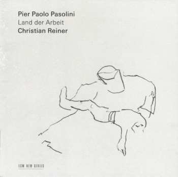 CD Pier Paolo Pasolini: Land Der Arbeit