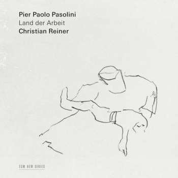 CD Pier Paolo Pasolini: Land Der Arbeit