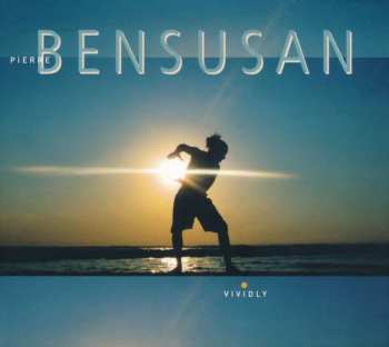 Album Pierre Bensusan: Vividly