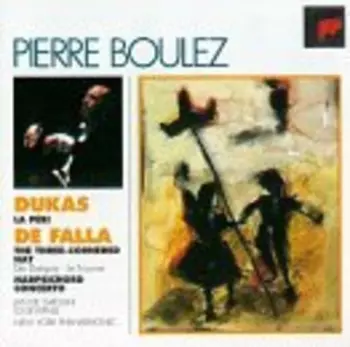 Dukas: Péri; De Falla: The Three-Cornered Hat, Harpsichord Concerto
