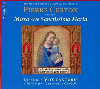 Album Vox Cantoris: Missa Ave Sanctissima Maria (1540)