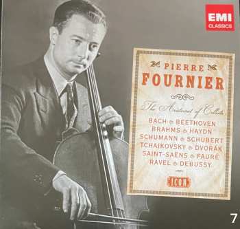 7CD/Box Set Pierre Fournier: The Aristocrat Of Cellists