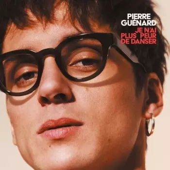 Pierre Guenard: Je Nai Plus Peur De Danser