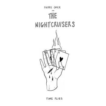 Album Pierre Omer And The Nightcruisers: Time Flies