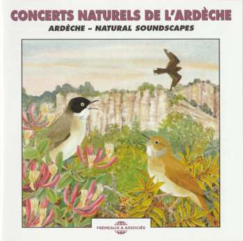 CD Pierre Palengat: Concerts Naturels De L'Ardèche / Ardèche - Natural Soundscapes