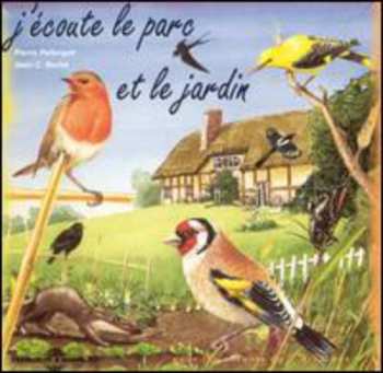 Album Pierre Palengat: J'écoute Le Parc Et Le Jardin