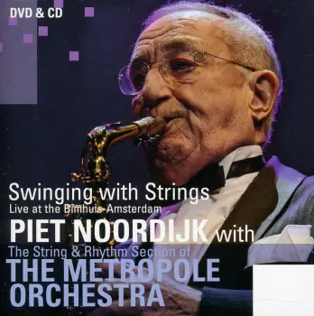 Swinging With Strings: Live At The Bimhuis-amsterdam