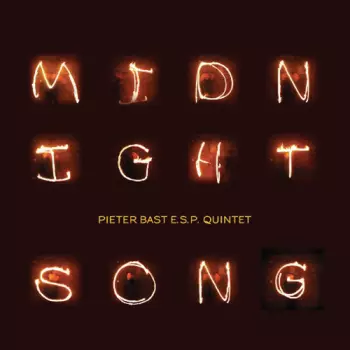 Pieter Bast E.S.P. Quintet: Midnight Song