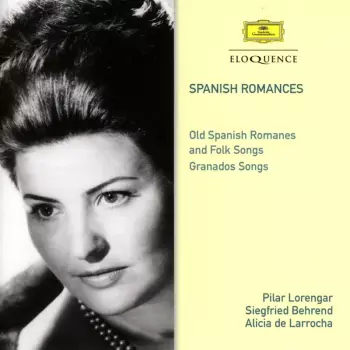 Spanish Romances - Old Spanish Romances And Folk Songs · Granados Songs