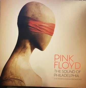 Album Pink Floyd: The Sound of Philadephia (Broadcast Recording)